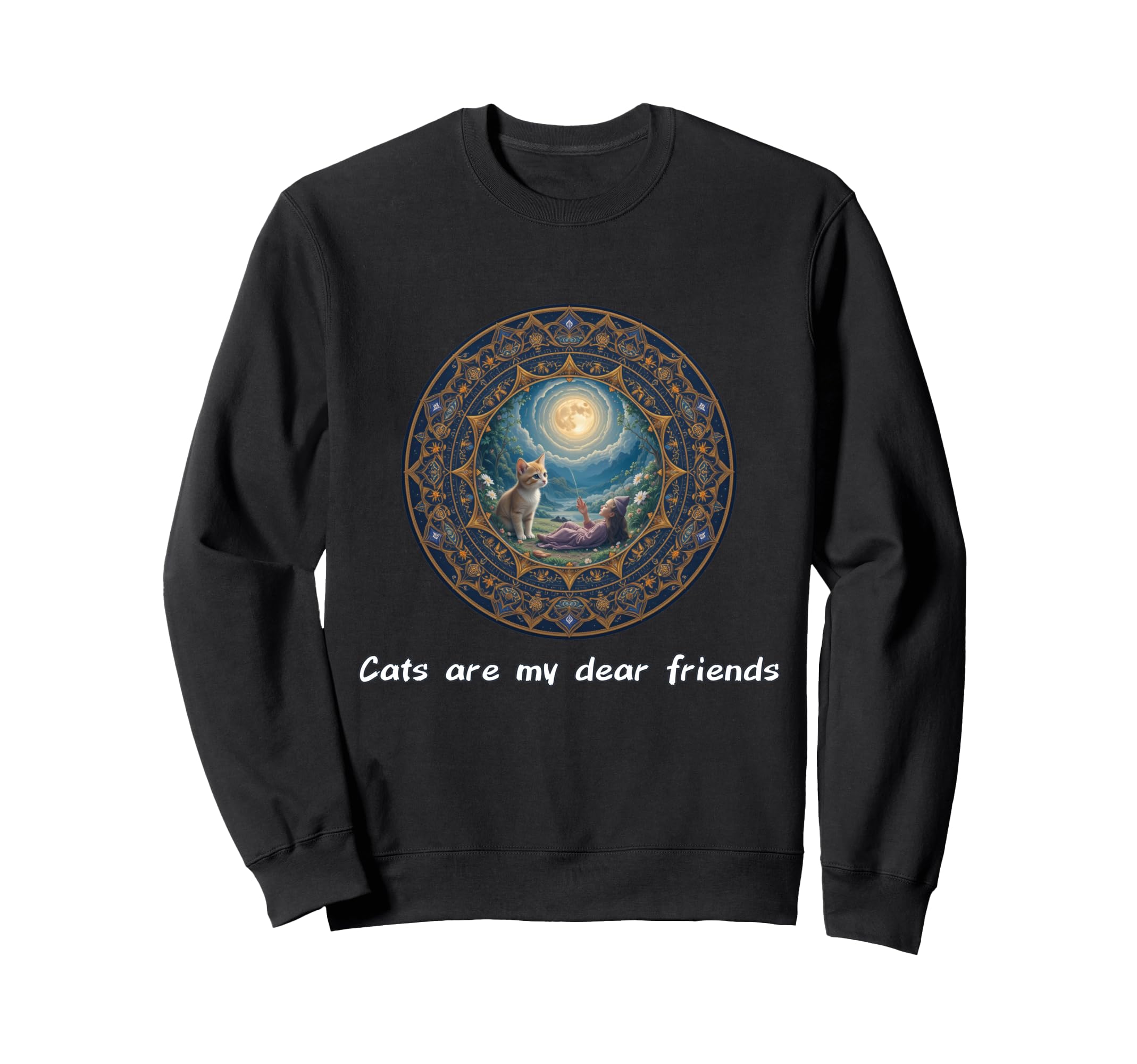 Cats Are My Best Friends Sacred Animals Sweatshirt - Graphic Print Unisex - T-Shirt, Sweatshirt, Hoodie