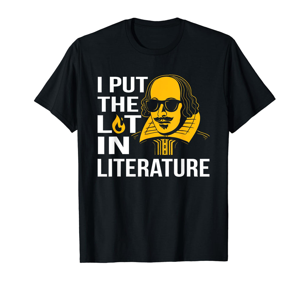 Funny I Put Lit Literature Writer T-Shirt - Minimalist Print Unisex - T-Shirt, Sweatshirt, Hoodie
