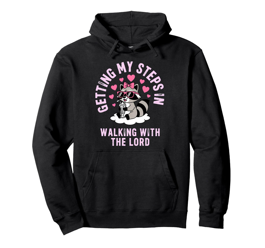 Getting My Steps Walking Lord Raccoon Hoodie - Fun Novelty Design Men Women - T-Shirt, Sweatshirt, Hoodie