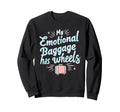 Mental Health Self Care Jokes Mental Sweatshirt - Custom Art Print Unisex - T-Shirt, Sweatshirt, Hoodie