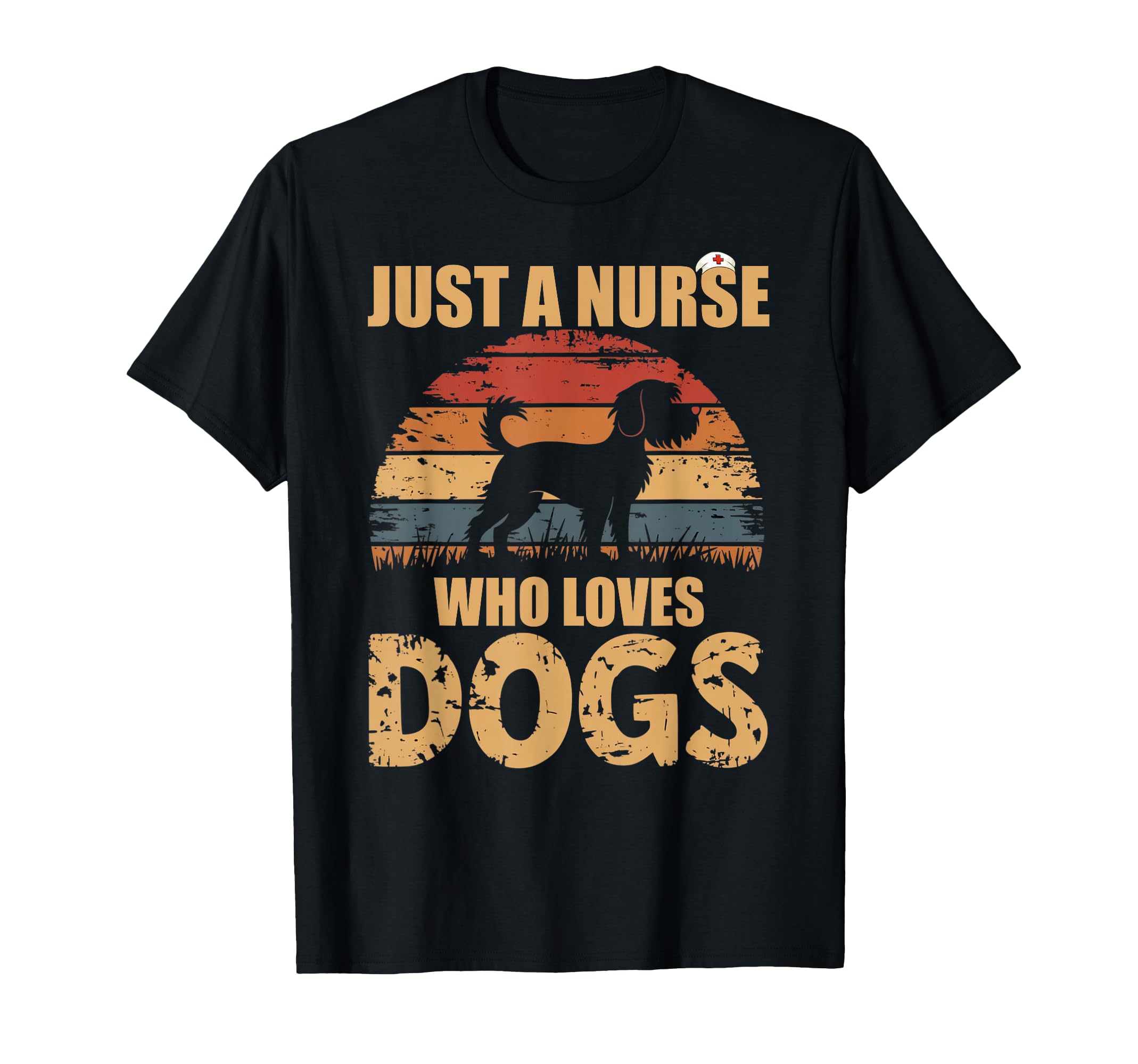 Just Nurse Who Loves Dogs I Love Dogs T-Shirt - Streetwear Style Men Women - T-Shirt, Sweatshirt, Hoodie