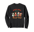 North Pole Readers Book Club Sweatshirt - Novelty Apparel Men Women - T-Shirt, Sweatshirt, Hoodie