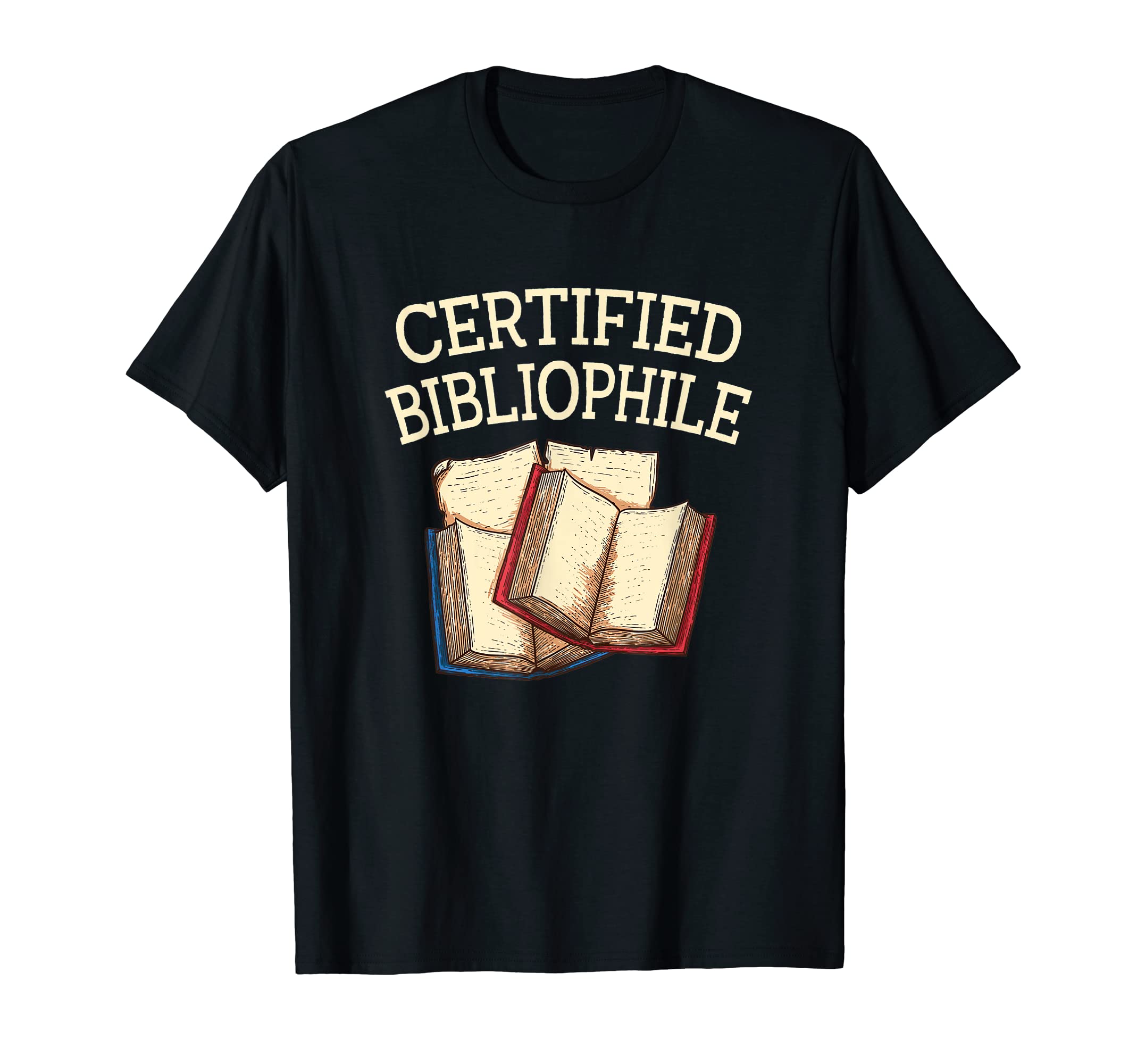 Certified Bibliophile Funny Book T-Shirt - Minimalist Print Men Women - T-Shirt, Sweatshirt, Hoodie