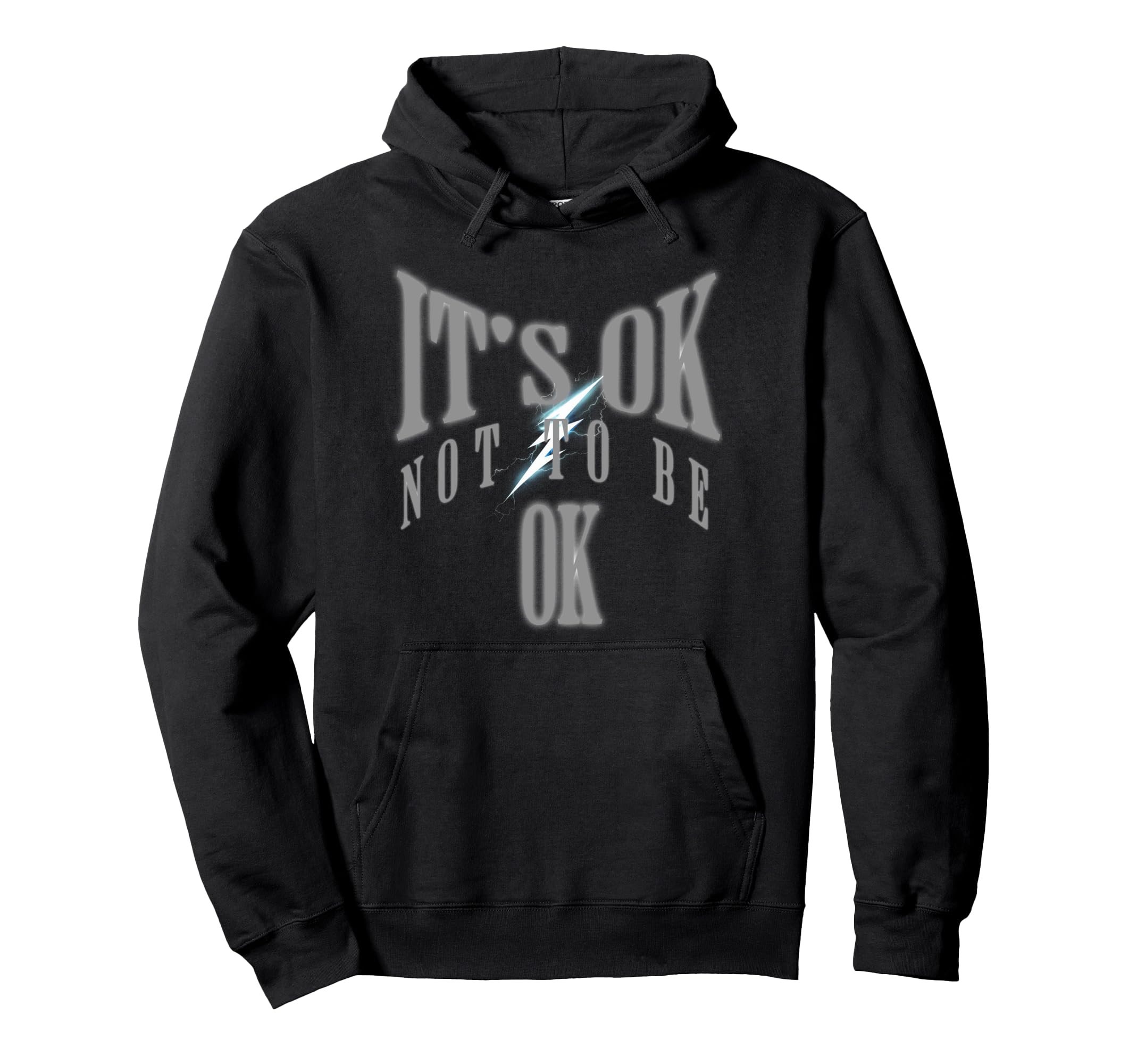 Its Ok Not To Be Ok Mental Health Hoodie - Unique Graphic Unisex - T-Shirt, Sweatshirt, Hoodie