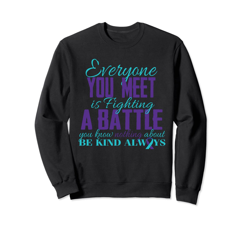 Be Kind Always Suicide Awareness Mental Sweatshirt - Graphic Print Unisex - T-Shirt, Sweatshirt, Hoodie