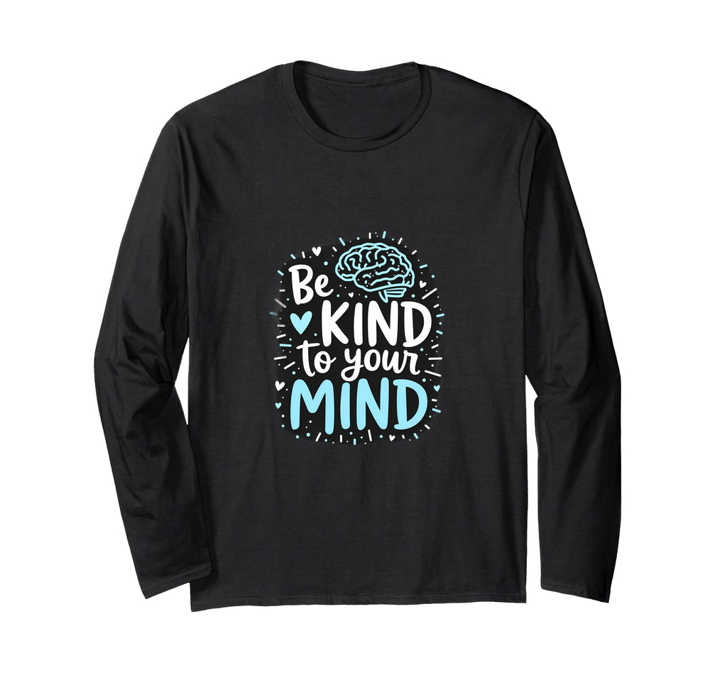Positive Mindfulness Mental Health Sweatshirt - Graphic Print Unisex - T-Shirt, Sweatshirt, Hoodie