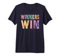 Lets Go Winners Win Tournament Game T-Shirt - Fun Novelty Design Men Women - T-Shirt, Sweatshirt, Hoodie