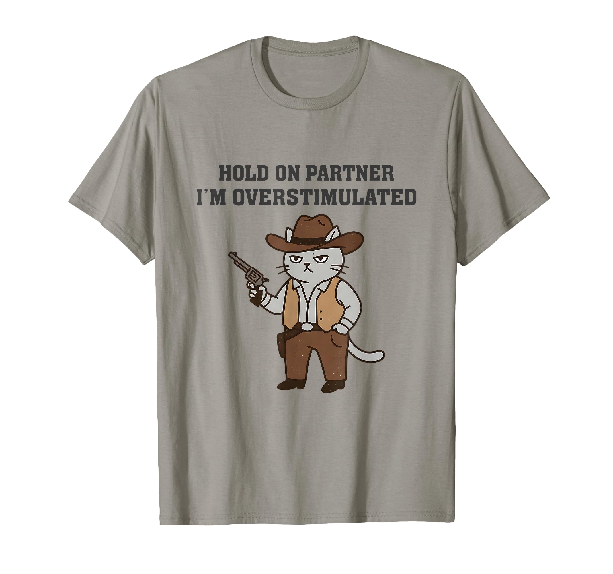 Western Cowboy Cat Hold Partner Im T-Shirt - Streetwear Style Men Women - T-Shirt, Sweatshirt, Hoodie