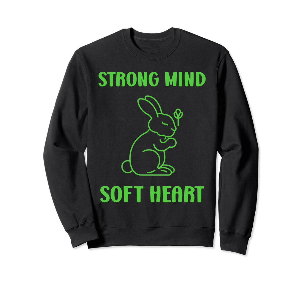 Animal Strong Mind Soft Heart Mental Sweatshirt - Streetwear Style Unisex - T-Shirt, Sweatshirt, Hoodie