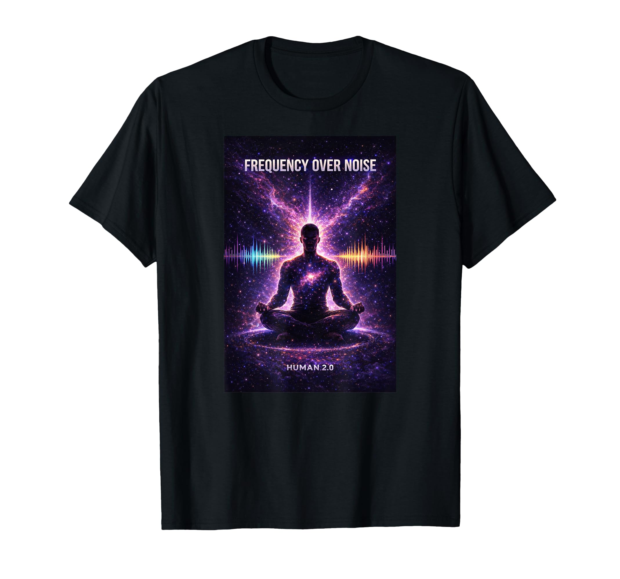 Frequency Over Noise Meditation Mindset T-Shirt - Streetwear Style Unisex - T-Shirt, Sweatshirt, Hoodie