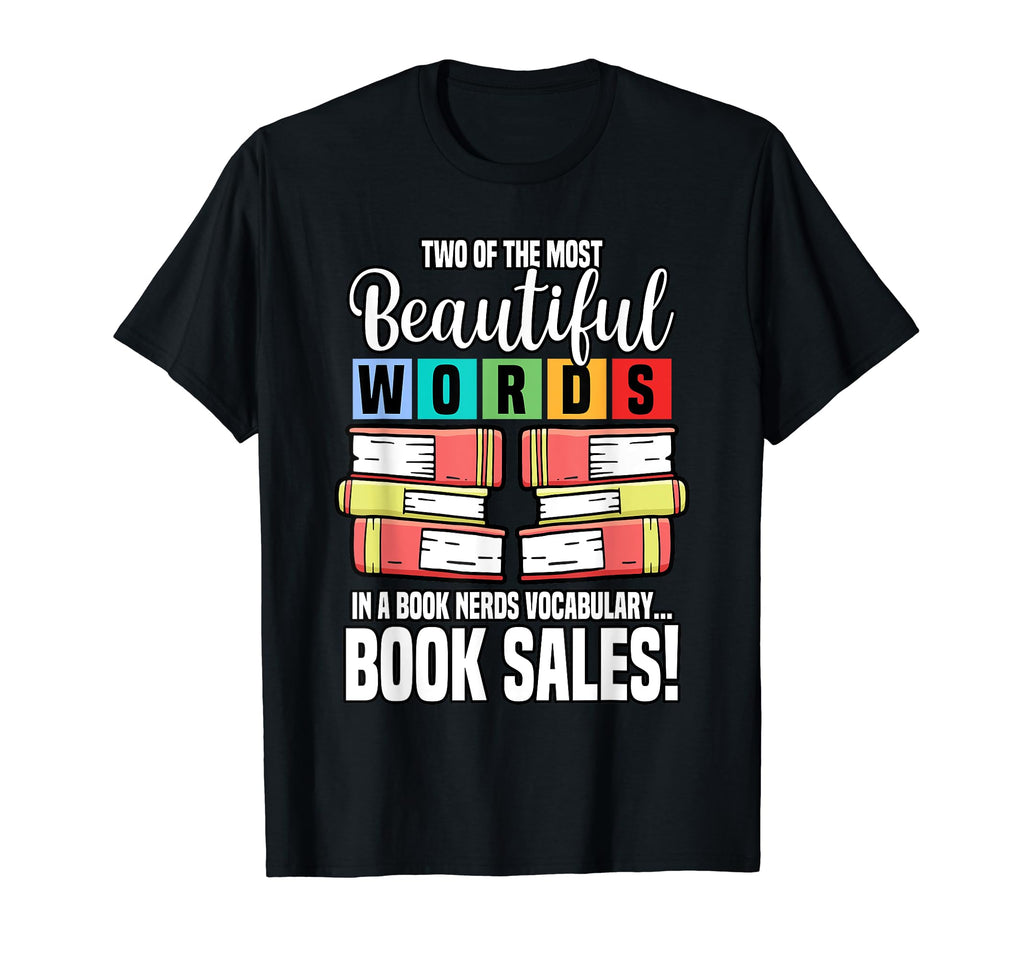 Funny Beautiful Words Book Nerds T-Shirt - Novelty Apparel Men Women - T-Shirt, Sweatshirt, Hoodie
