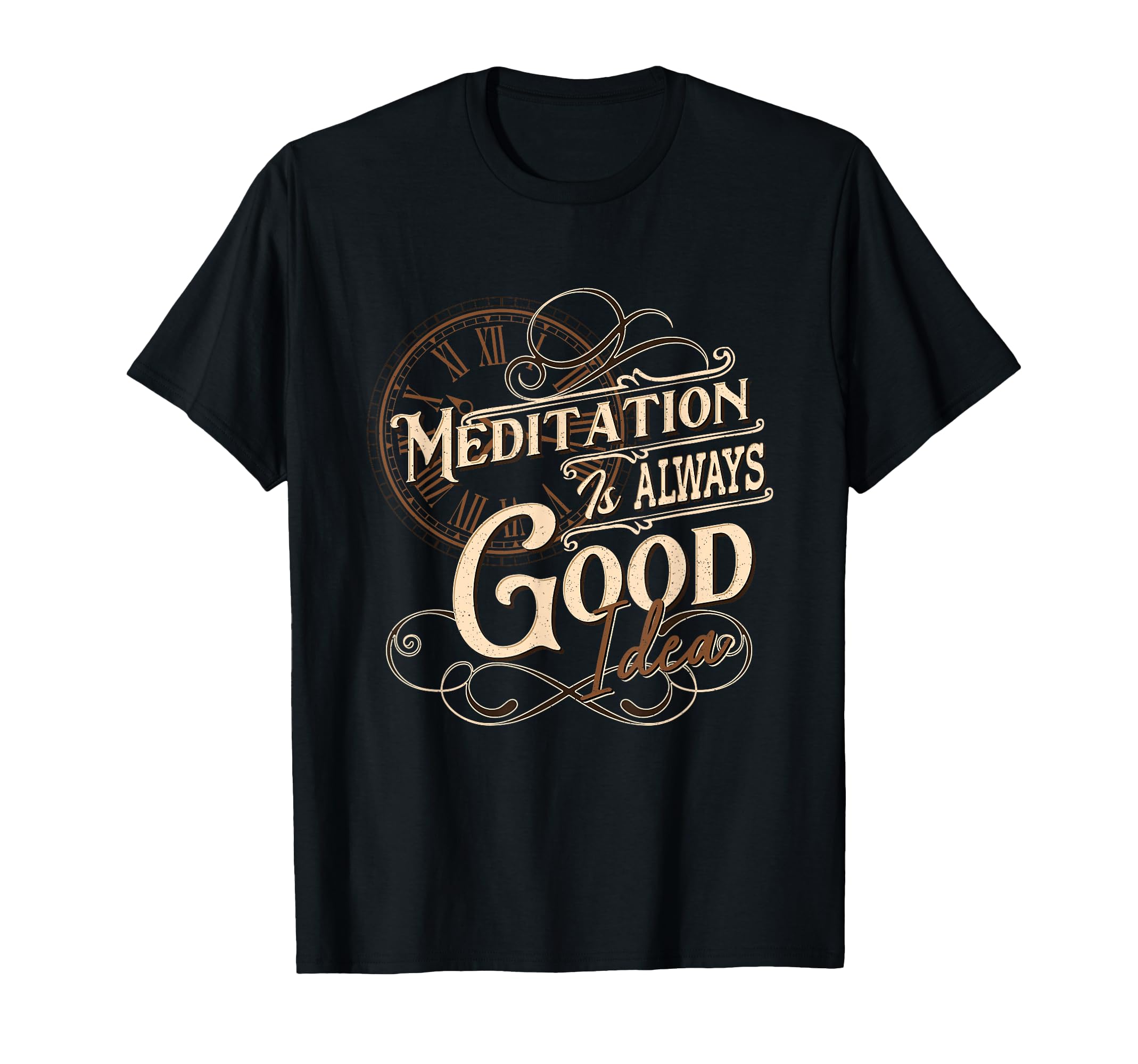 Meditation Is Always Good Mindfulness T-Shirt - Unique Graphic Unisex - T-Shirt, Sweatshirt, Hoodie