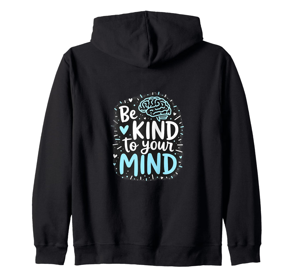 Positive Mindfulness Mental Sweatshirt - Streetwear Style for Adults - T-Shirt, Sweatshirt, Hoodie