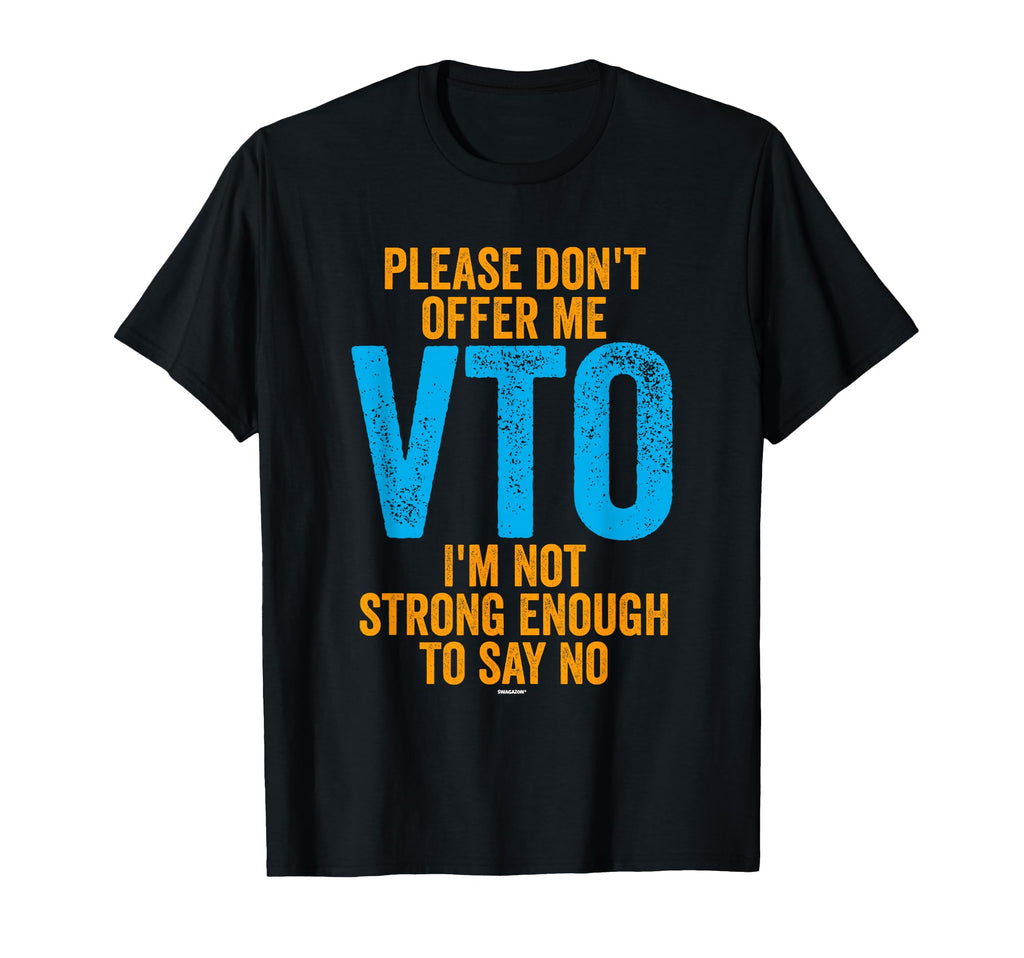 Vto Swagazon Dont Offer Me Vto Not T-Shirt - Streetwear Style for Adults - T-Shirt, Sweatshirt, Hoodie