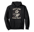 Self Love Is Your Super Power Hoodie - Trendy Graphic for Adults - T-Shirt, Sweatshirt, Hoodie