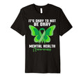 Its Okay To Not Be Okay Mental Health T-Shirt - Novelty Apparel for Adults - T-Shirt, Sweatshirt, Hoodie