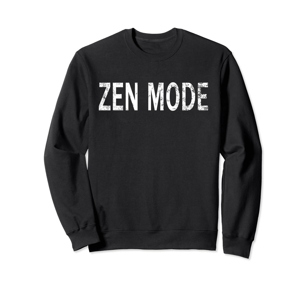 Zen Mode Distressed Mindfulness Sweatshirt - Unique Graphic for Adults - T-Shirt, Sweatshirt, Hoodie