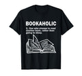 Funny Bookaholic Definition Book Nerd T-Shirt - Unique Graphic Men Women - T-Shirt, Sweatshirt, Hoodie