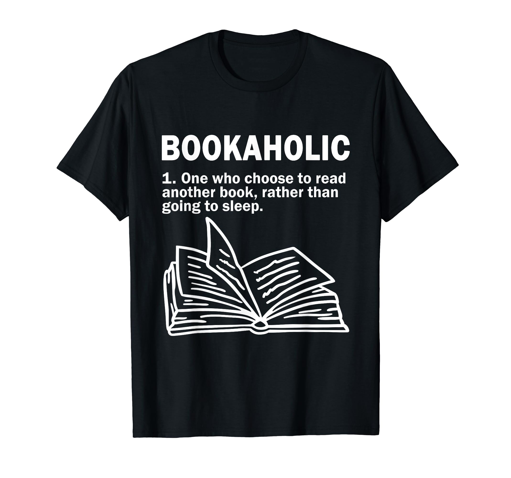 Funny Bookaholic Definition Book Nerd T-Shirt - Unique Graphic Men Women - T-Shirt, Sweatshirt, Hoodie