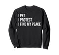 Animal Lover Meme Self Care Sweatshirt - Aesthetic Graphic for Adults - T-Shirt, Sweatshirt, Hoodie