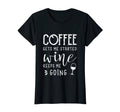 Womens Coffee Gets Me Started Wine T-Shirt - Aesthetic Graphic Unisex - T-Shirt, Sweatshirt, Hoodie
