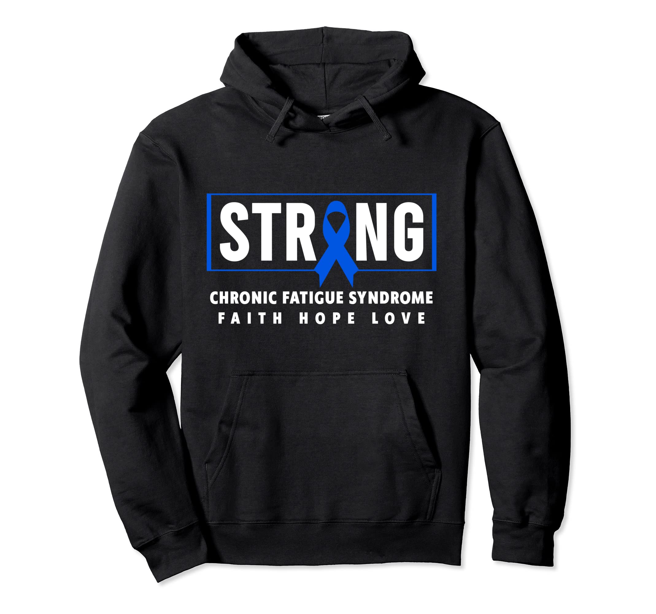 Chronic Fatigue Syndrome Strong Chronic Hoodie - Custom Art Print Unisex - T-Shirt, Sweatshirt, Hoodie