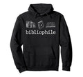 Bibliophile Avid Reader Book Nerds Hoodie - Fun Novelty Design for Adults - T-Shirt, Sweatshirt, Hoodie