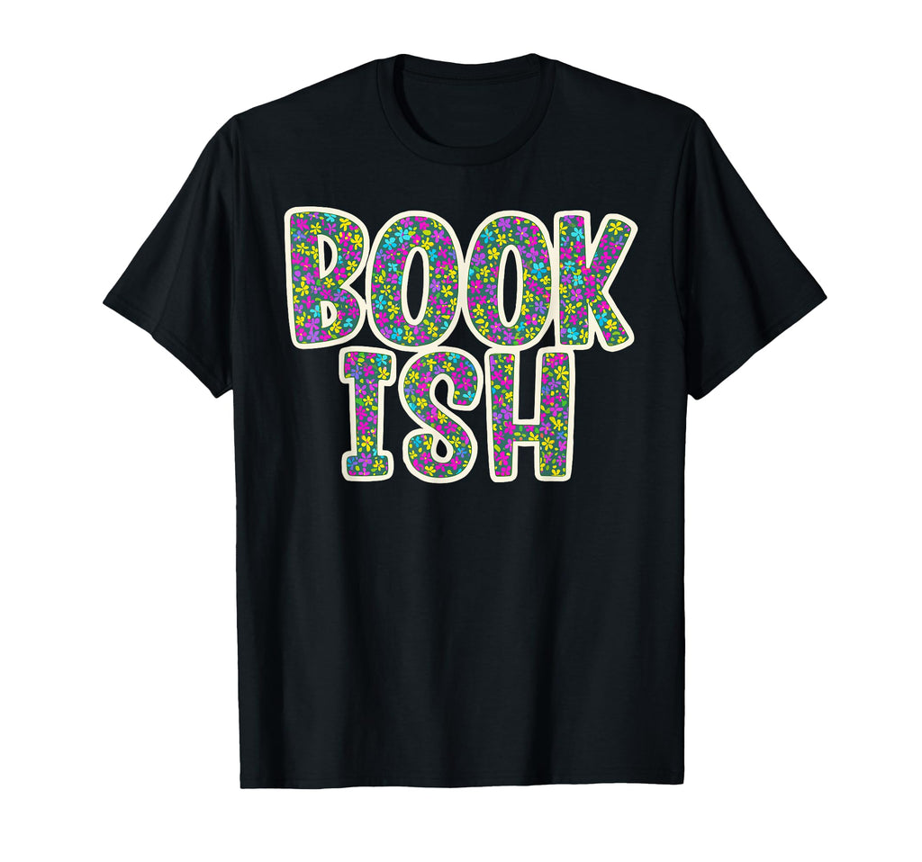 Bookish Club Floral Book Reader Funny T-Shirt - Novelty Apparel for Adults - T-Shirt, Sweatshirt, Hoodie