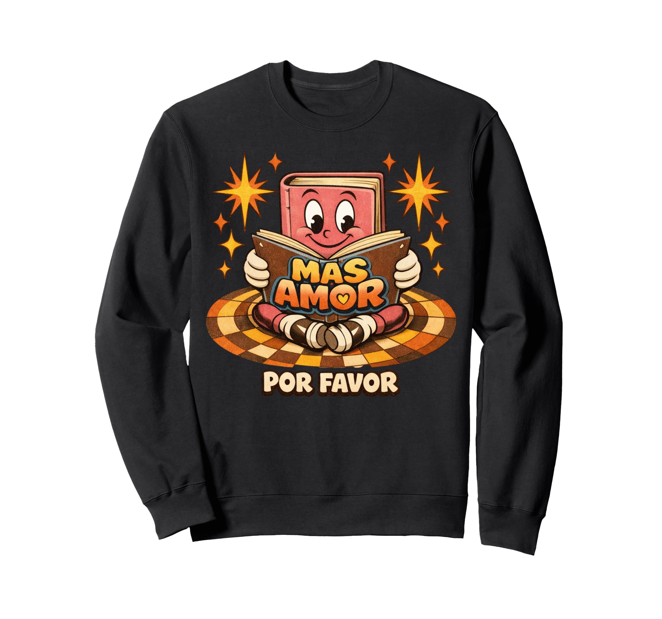 Mas Amor Por Favor Positive Spanish Sweatshirt - Graphic Print Men Women - T-Shirt, Sweatshirt, Hoodie