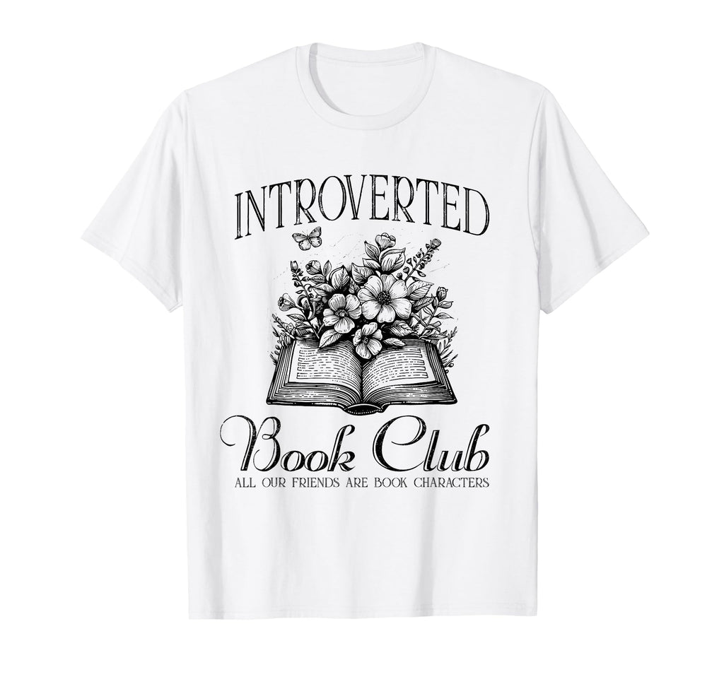 Reading Introverted Book Club Reader T-Shirt - Streetwear Style Unisex - T-Shirt, Sweatshirt, Hoodie