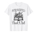 Reading Introverted Book Club Reader T-Shirt - Streetwear Style Unisex - T-Shirt, Sweatshirt, Hoodie