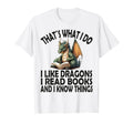That S What I Do I Like Dragons I Read T-Shirt - Unique Graphic for Adults - T-Shirt, Sweatshirt, Hoodie