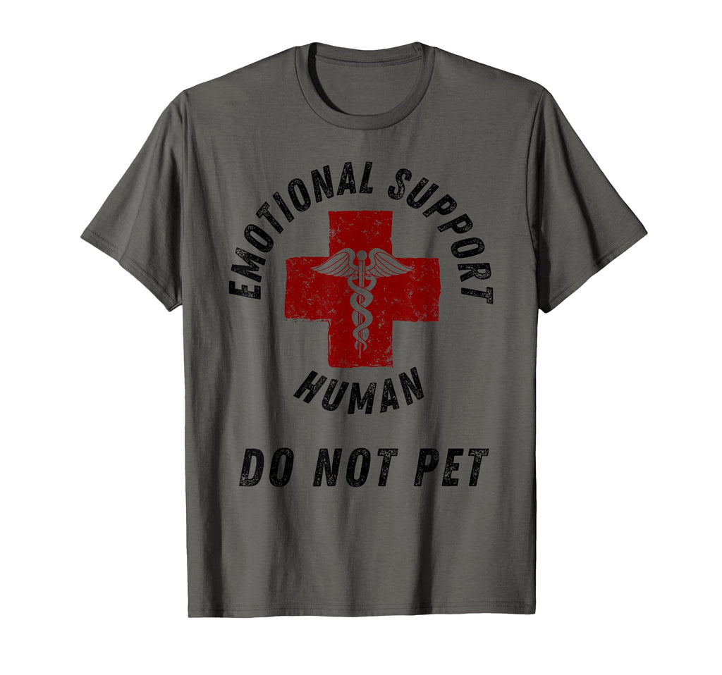 Emotional Support Human Do Not Pet Funny T-Shirt - Minimalist Print Unisex - T-Shirt, Sweatshirt, Hoodie