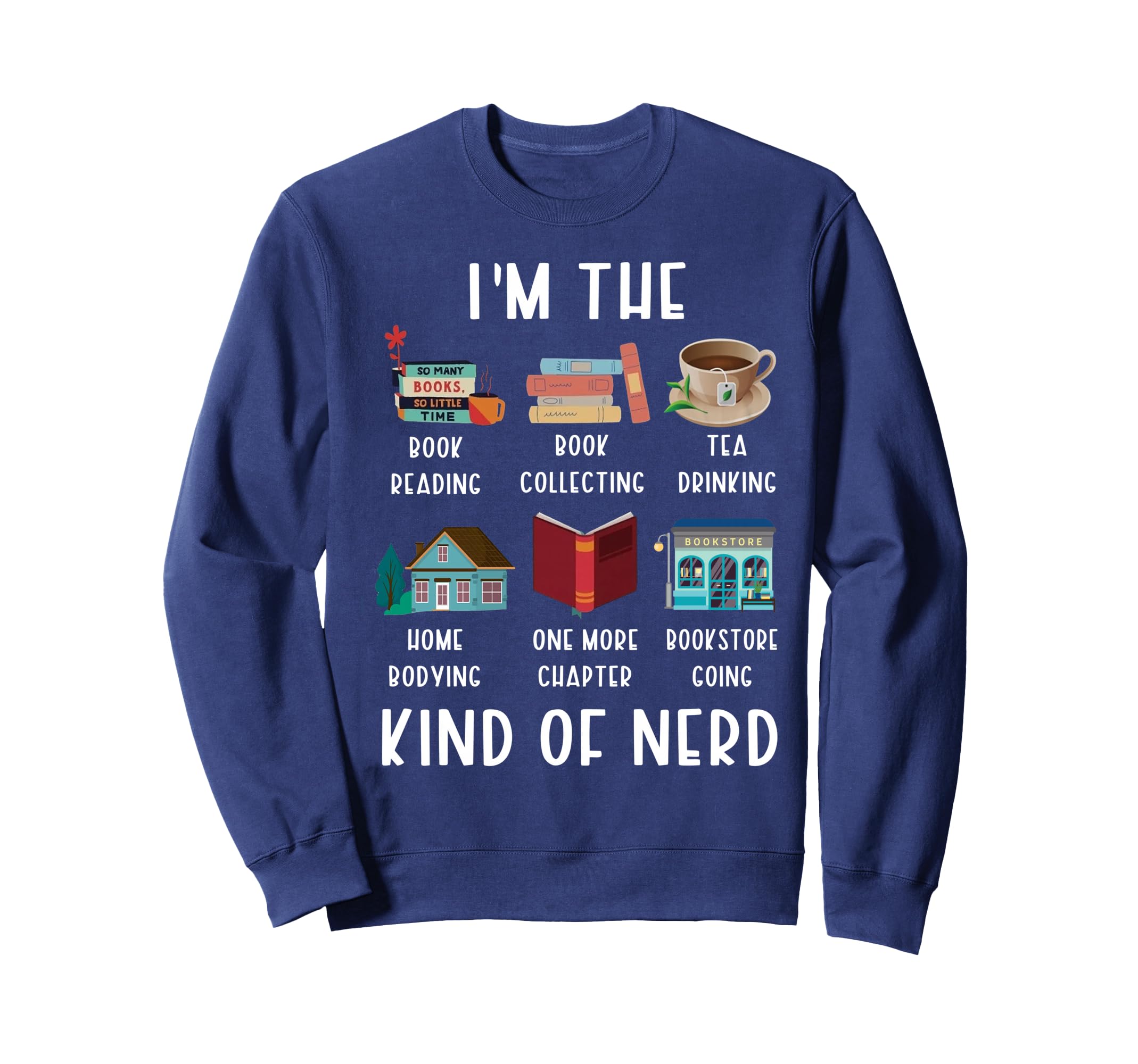 Im Kind Nerd Funny Book Reading Sweatshirt - Trendy Graphic Unisex - T-Shirt, Sweatshirt, Hoodie
