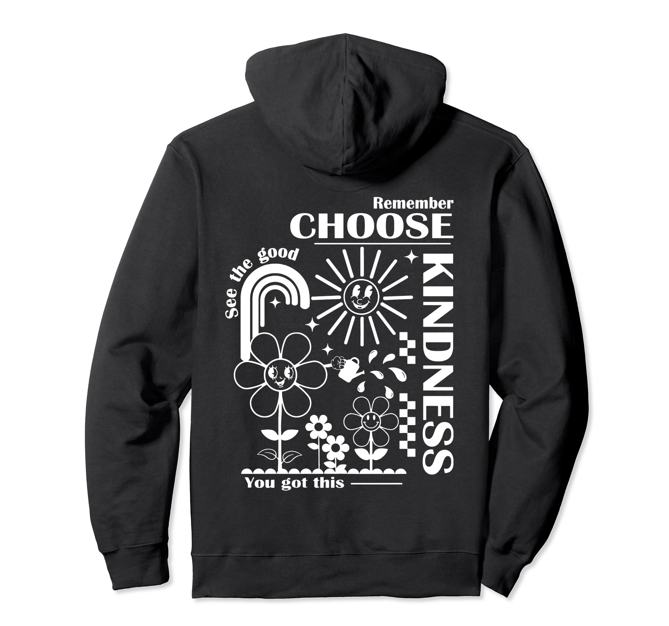 Choose Kindness Be Kind Inspirational Hoodie - Custom Art Print Men Women - T-Shirt, Sweatshirt, Hoodie