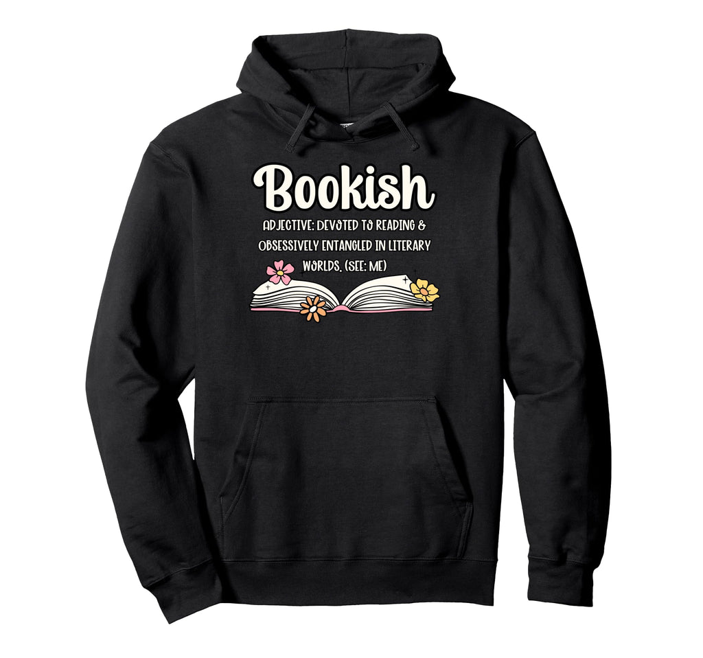 Bookish Funny Definition Book Lover Hoodie - Minimalist Print for Adults - T-Shirt, Sweatshirt, Hoodie