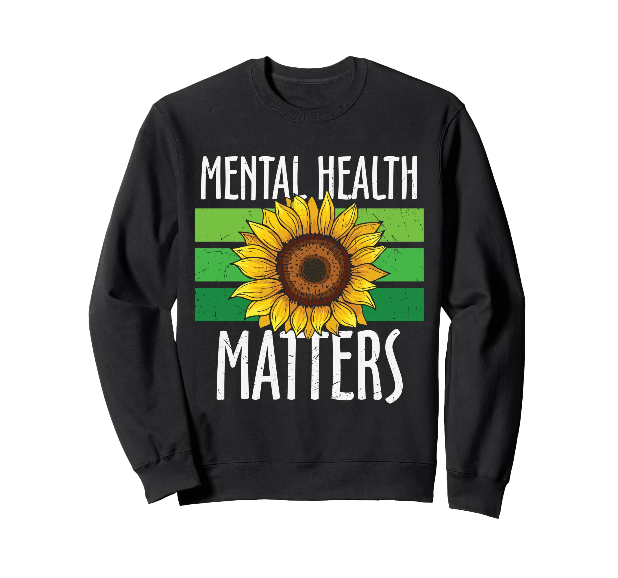 Green Sunflower Mental Health Sweatshirt - Custom Art Print for Adults - T-Shirt, Sweatshirt, Hoodie