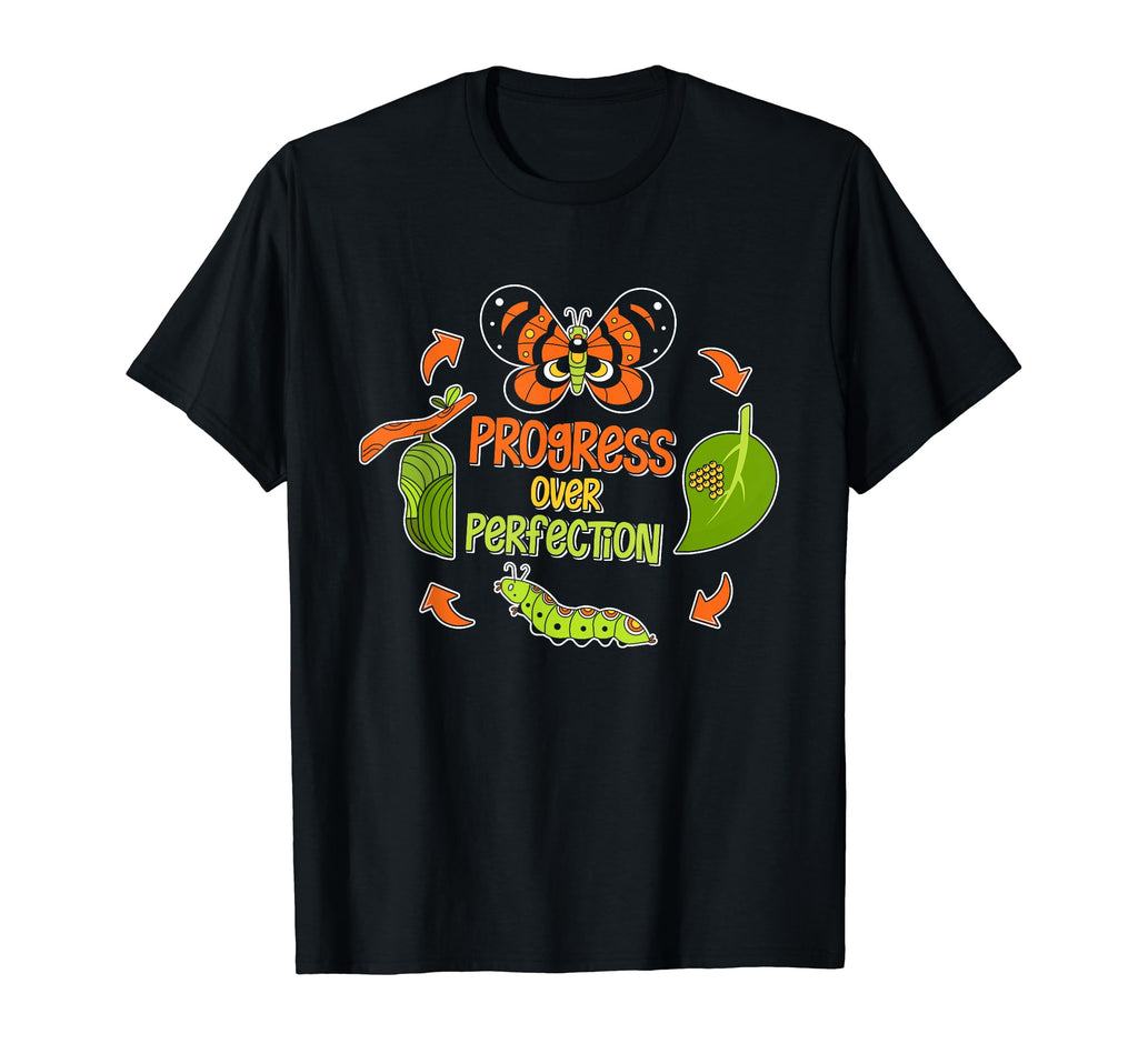 Progress Over Perfection Caterpillar T-Shirt - Fun Novelty Design Unisex - T-Shirt, Sweatshirt, Hoodie