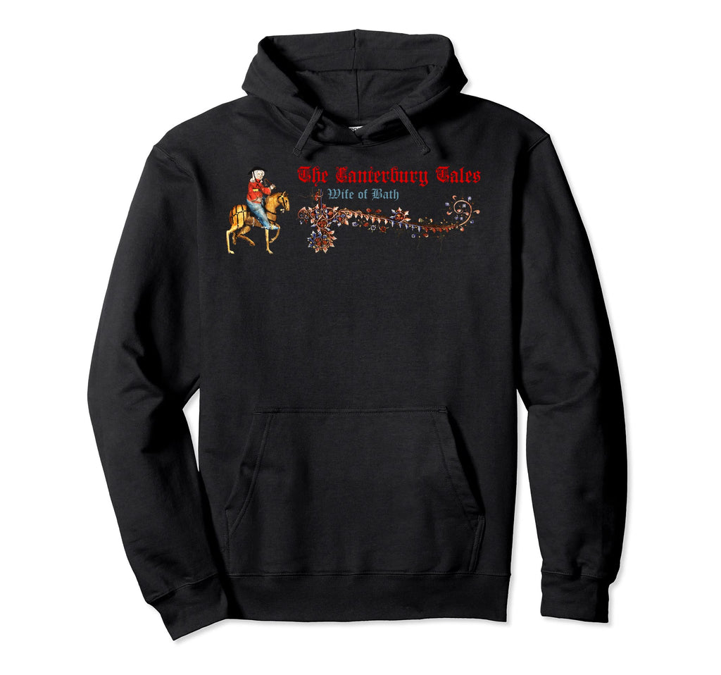 English Literature Canterbury Tales Wife Hoodie - Aesthetic Graphic Unisex - T-Shirt, Sweatshirt, Hoodie