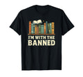 Im Banned Book Lover Library T-Shirt - Novelty Apparel Unisex - T-Shirt, Sweatshirt, Hoodie