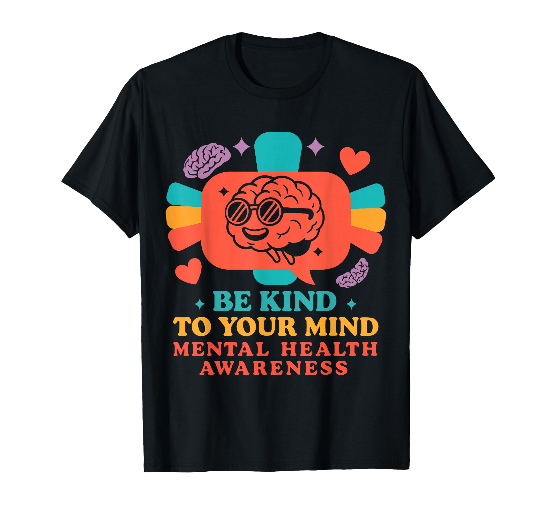 Be Kind To Your Mind Mental Health T-Shirt - Aesthetic Graphic for Adults - T-Shirt, Sweatshirt, Hoodie
