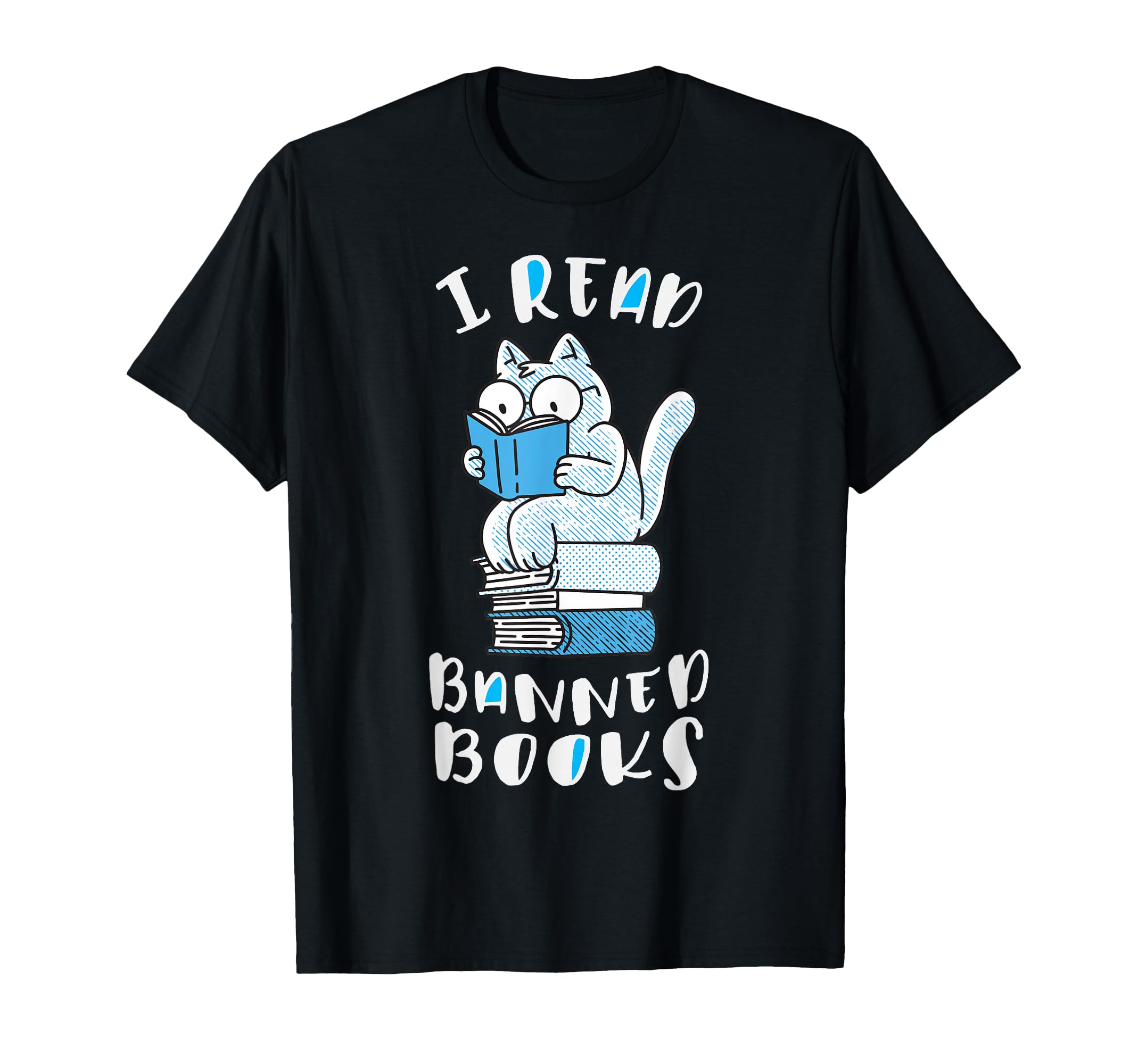 I Read Banned Books Nerdy Cat Book T-Shirt - Novelty Apparel Men Women - T-Shirt, Sweatshirt, Hoodie