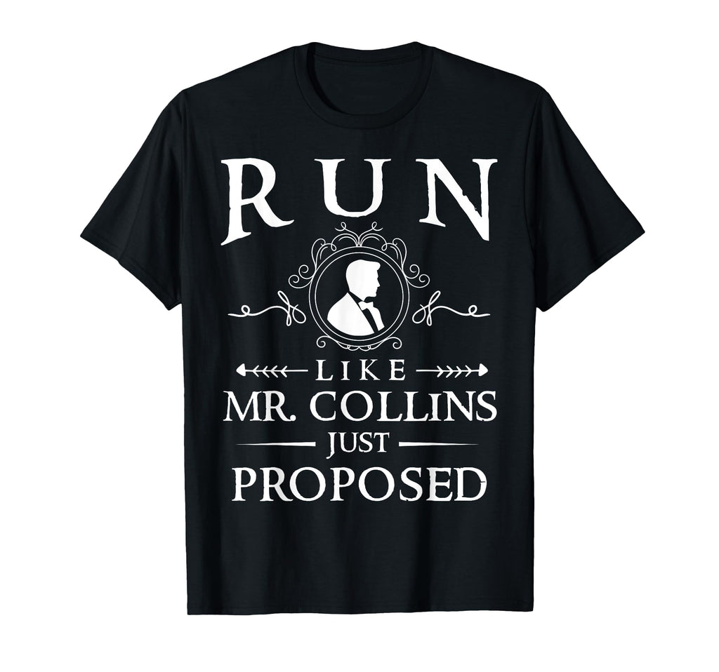 Jane Austen Literature Run Like Mr T-Shirt - Graphic Print for Adults - T-Shirt, Sweatshirt, Hoodie
