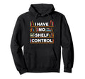 I Have No Shelf Control Funny Book Hoodie - Novelty Apparel for Adults - T-Shirt, Sweatshirt, Hoodie