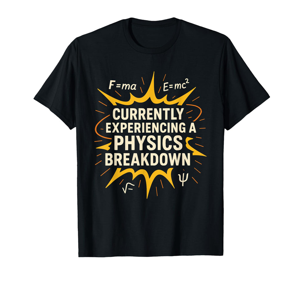 Physics Student Quantum Joke Schr T-Shirt - Minimalist Print for Adults - T-Shirt, Sweatshirt, Hoodie