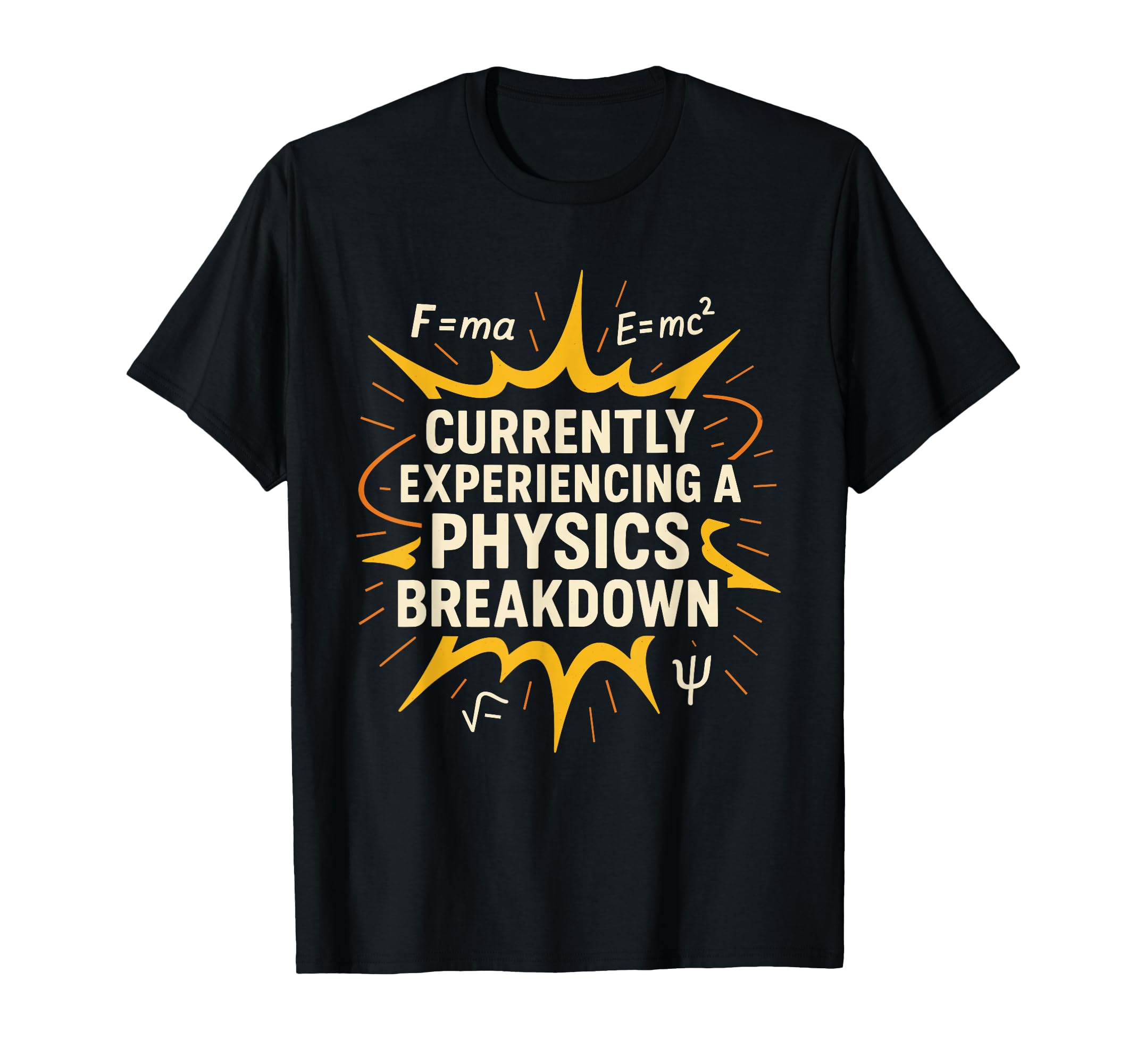 Physics Student Quantum Joke Schr T-Shirt - Minimalist Print for Adults - T-Shirt, Sweatshirt, Hoodie