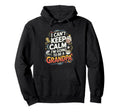 I Cant Keep Calm Going To Be Grandpa Hoodie - Graphic Print for Adults - T-Shirt, Sweatshirt, Hoodie