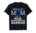 Proud Mama Myalgic Encephalomyelitis T-Shirt - Custom Art Print for Adults - T-Shirt, Sweatshirt, Hoodie