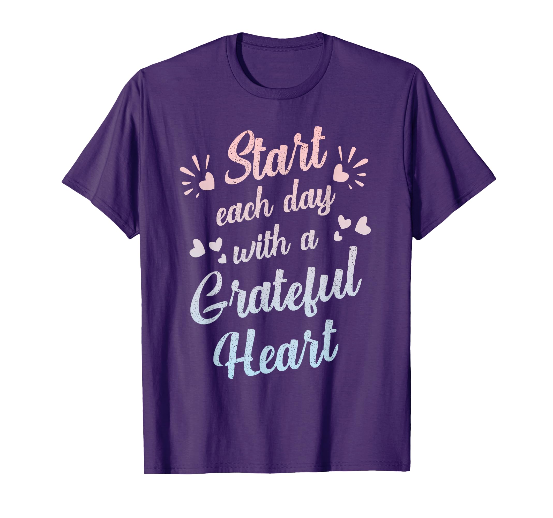 Start Each Day Grateful Heart T-Shirt - Aesthetic Graphic Men Women - T-Shirt, Sweatshirt, Hoodie