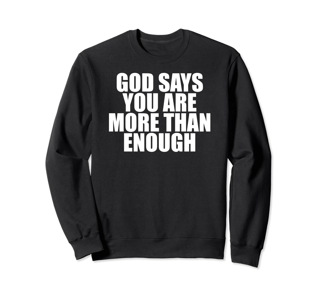 Mental Health Motivational God Sweatshirt - Minimalist Print Men Women - T-Shirt, Sweatshirt, Hoodie